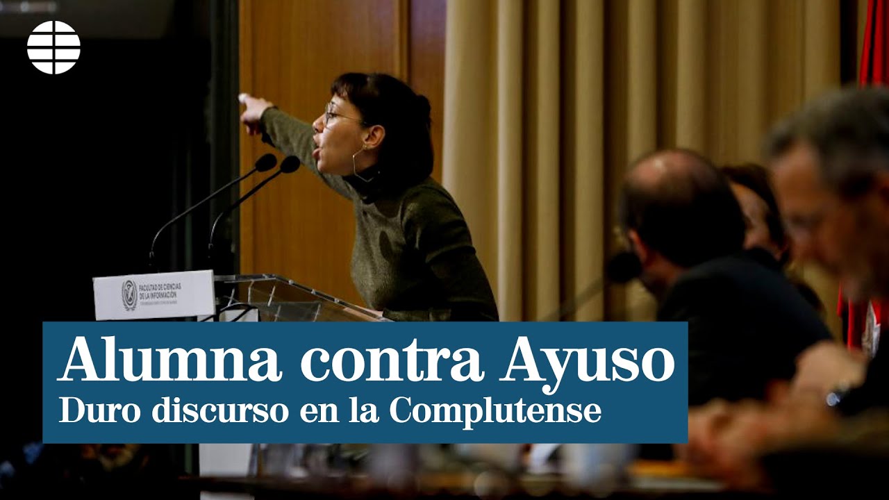El incendiario discurso de una alumna de la Complutense contra Isabel Díaz Ayuso
