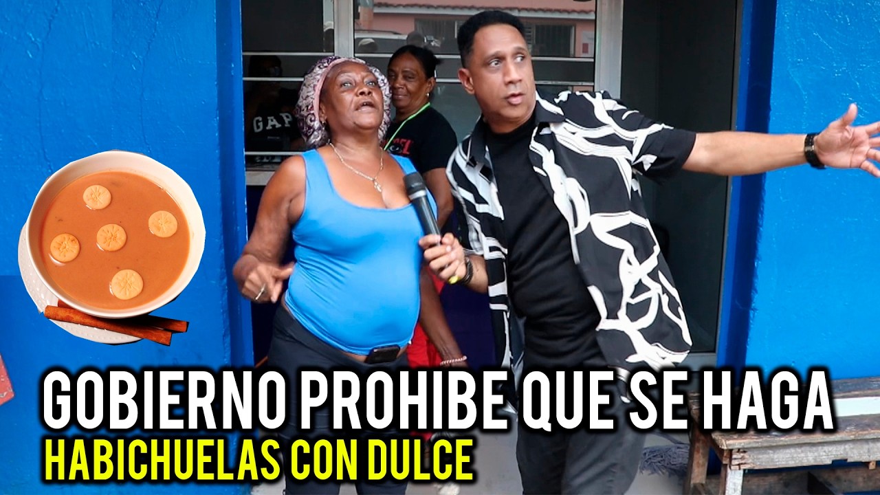 NADIE PODRA HACER HABICHUELAS CON DULCE EN REPUBLICA DOMINICANA