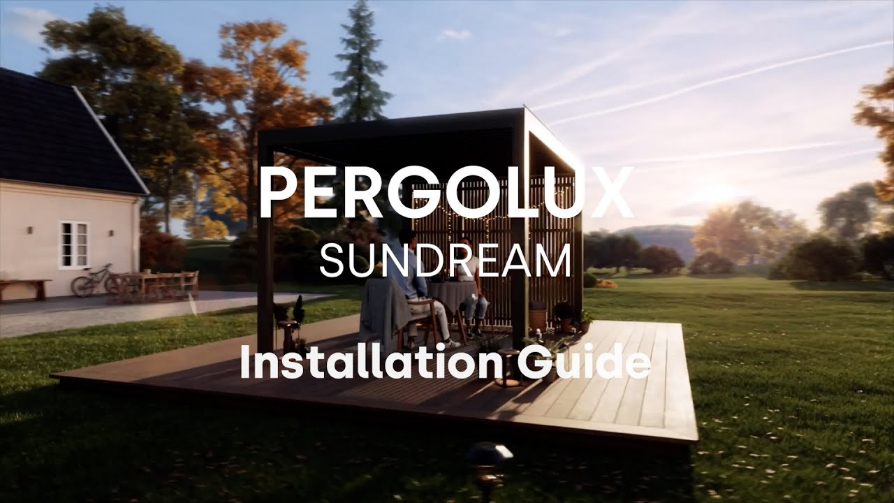 PERGOLUX Sundream Series 2 | Installation