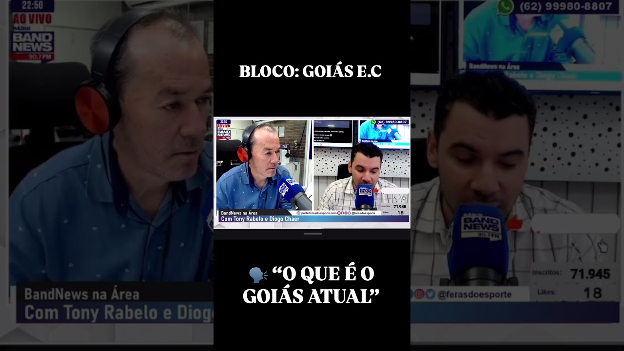 BLOCO: GOIÁS E.C 🗣️ “O QUE E O GOIÁS ATUAL” 