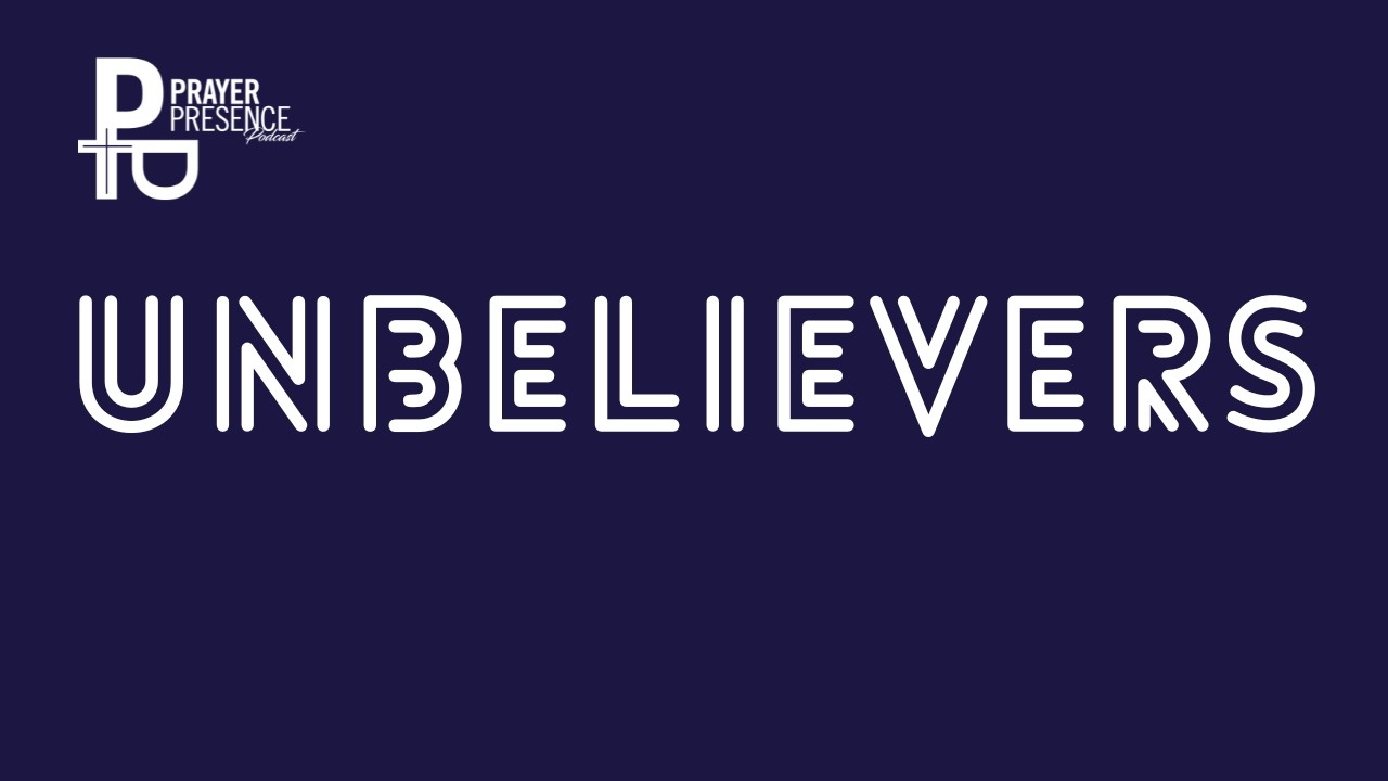 Unbelievers