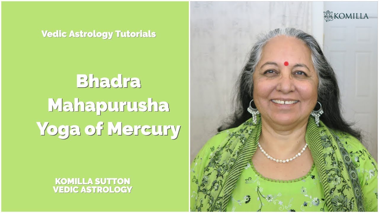 Bhadra Mahapurusha Yoga of Mercury: Komilla Sutton