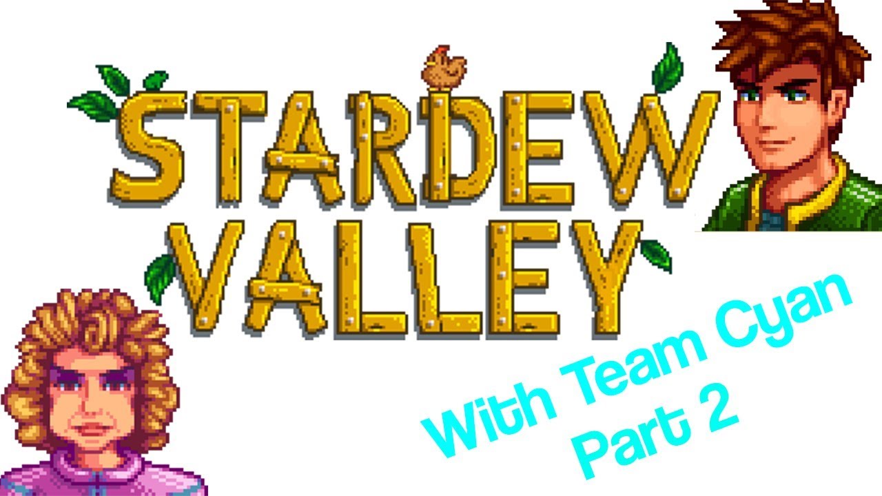 Wee Woo: Stardew Valley Part 2
