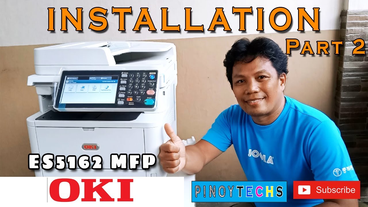 OKI ES5162 MFP | INSTALLATION & TESTING | Part2