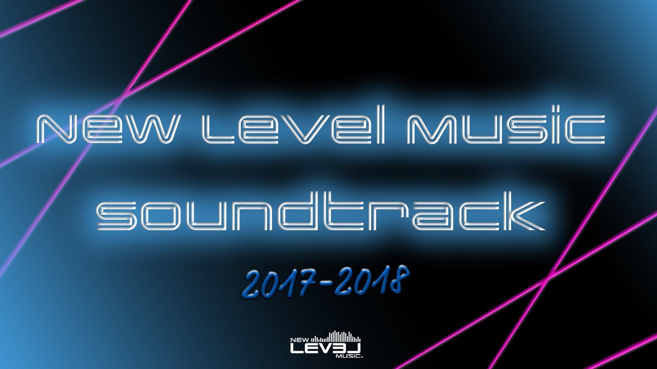 New Level Music 8Count Soundtrack 2017-2018