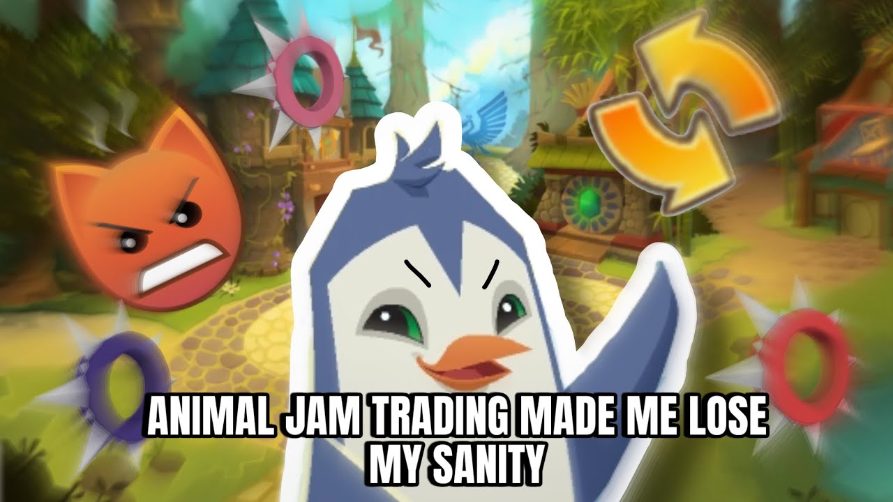 ANIMAL JAM TRADING MADE ME LOSE MY SANITY