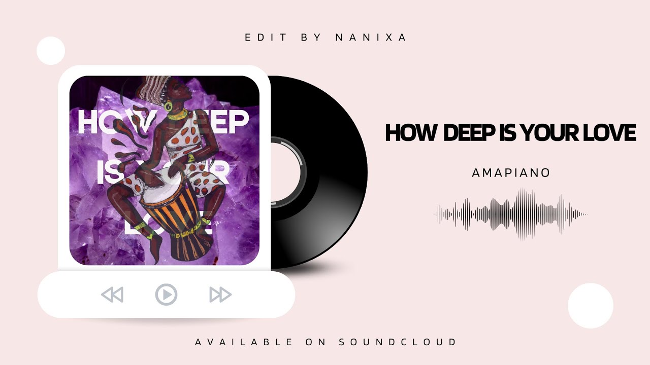 How Deep Is Your Love x Amapiano Nanixa Edit
