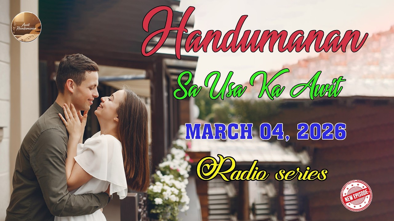 [NEWEST EPISODE] Handumanan sa Usa Ka awit. | MARCH 04, 2026 #awithandumanan