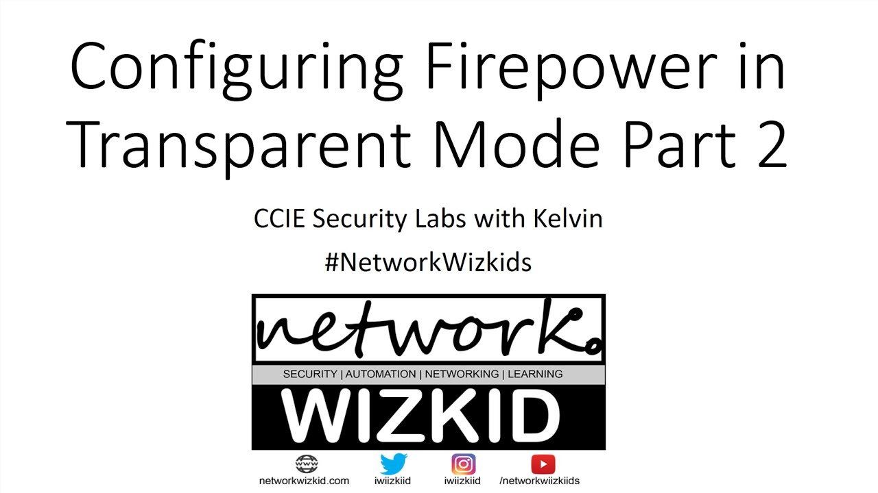 Configuring Firepower in Transparent Mode Part 2