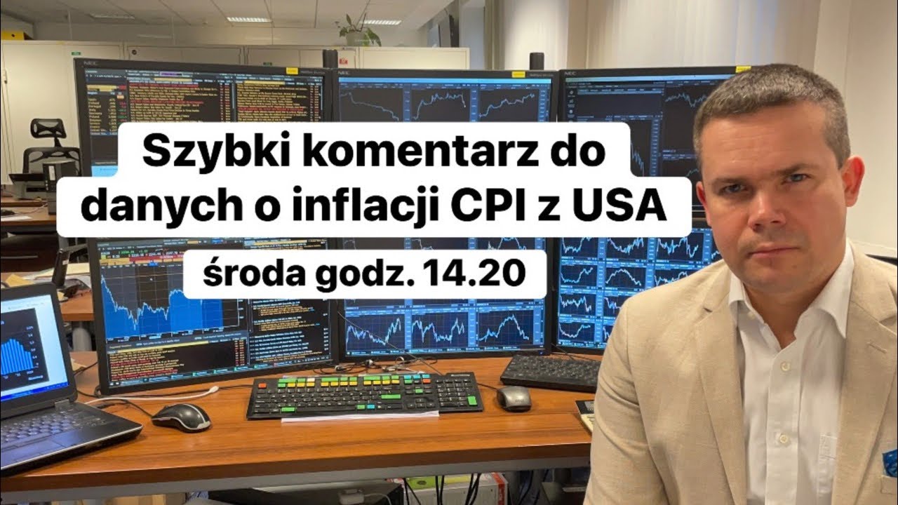 🔥Szybki komentarz do danych o inflacji CPI z USA🔥