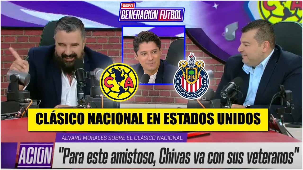 Amistoso entre AM&Eacute;RICA y CHIVAS parecer&aacute; un partido de VETERANOS para &Aacute;lvaro Morales | Generaci&oacute;n F