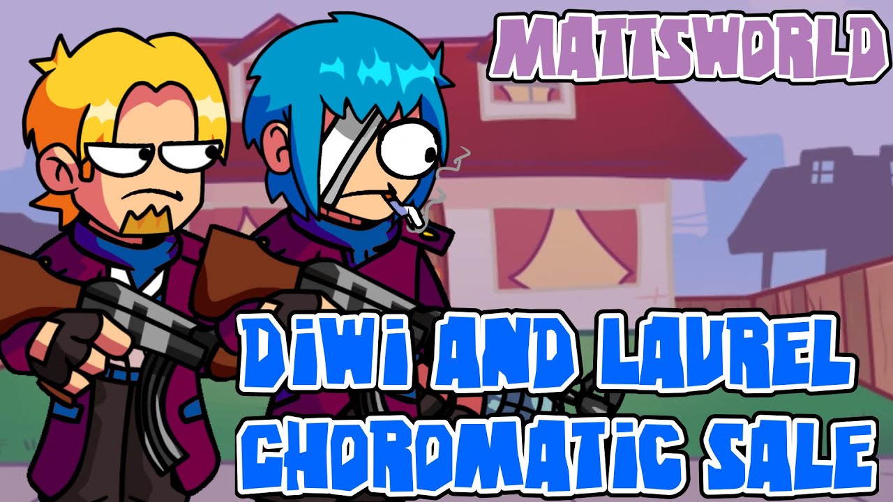 【Fnf】Mattsworld Diwi and Laurel chromatic sale