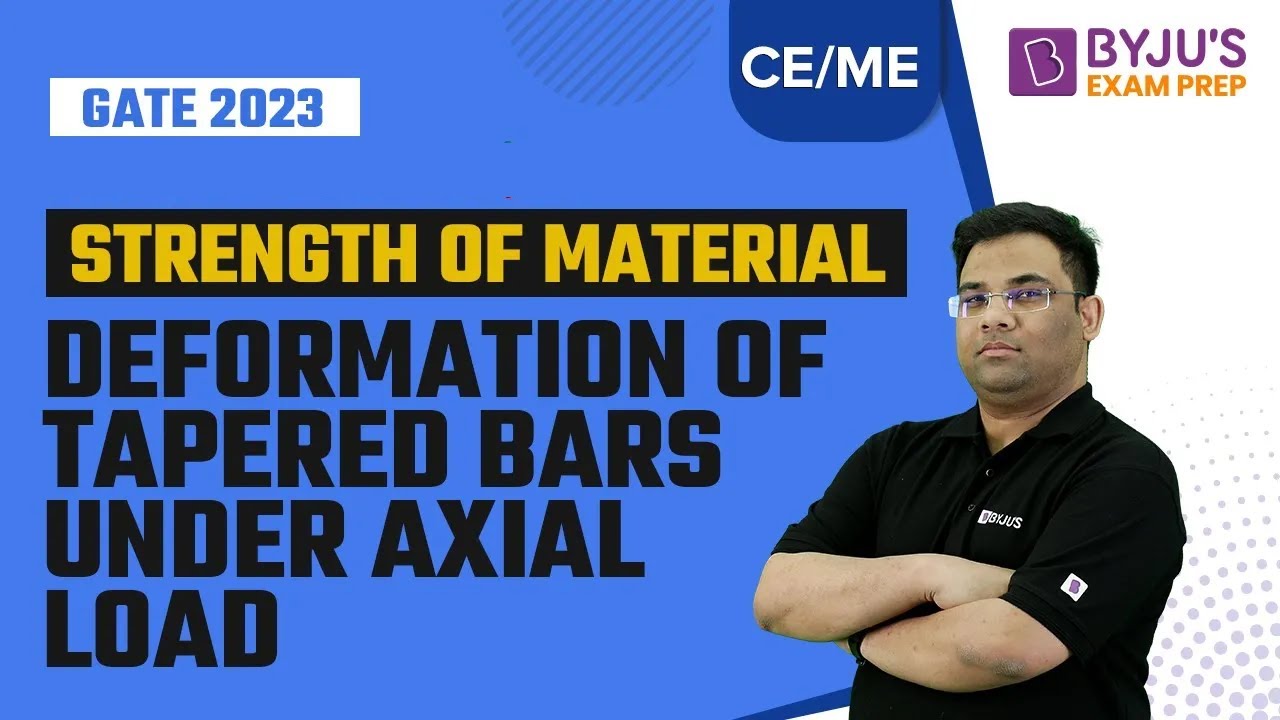 Deformation of Tapered Bars Under Axial Load | Strength of Material (SOM) | GATE 2023 CE / ME Exam