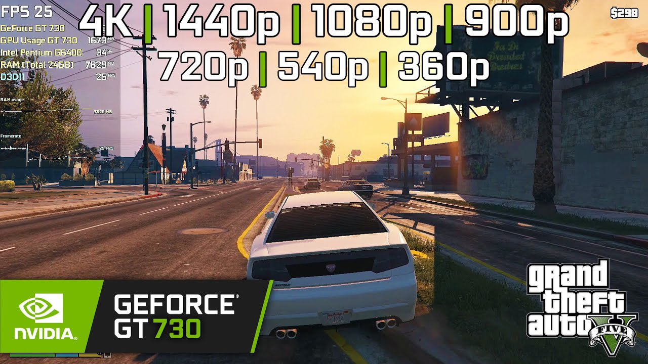 GT 730 | GTA V - 4K, 1440p, 1080p, 900p, 720p, 540p, 360p