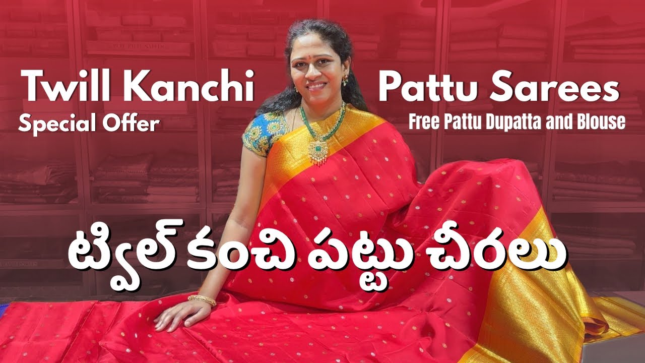 Twill Kanchi Pattu Sarees | Limited Time Offer ✨