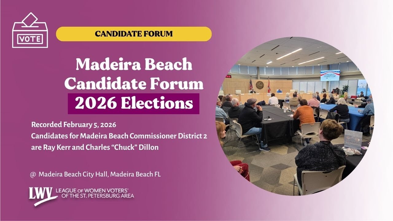 February 5, 2026 City of Madeira Beach Candidate Forum  Commissioner District 2