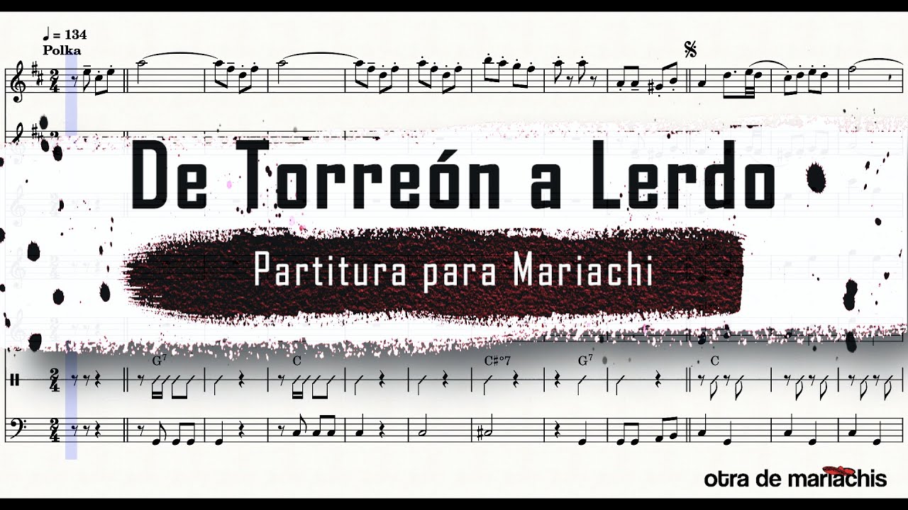De Torreón a Lerdo - Partitura para Mariachi - Vers. Mariachi Mexico