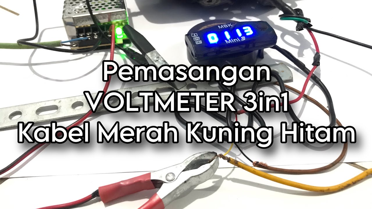 Penjelasan Pemasangan Voltmeter 3in1 Kabel Merah Kuning Hotam