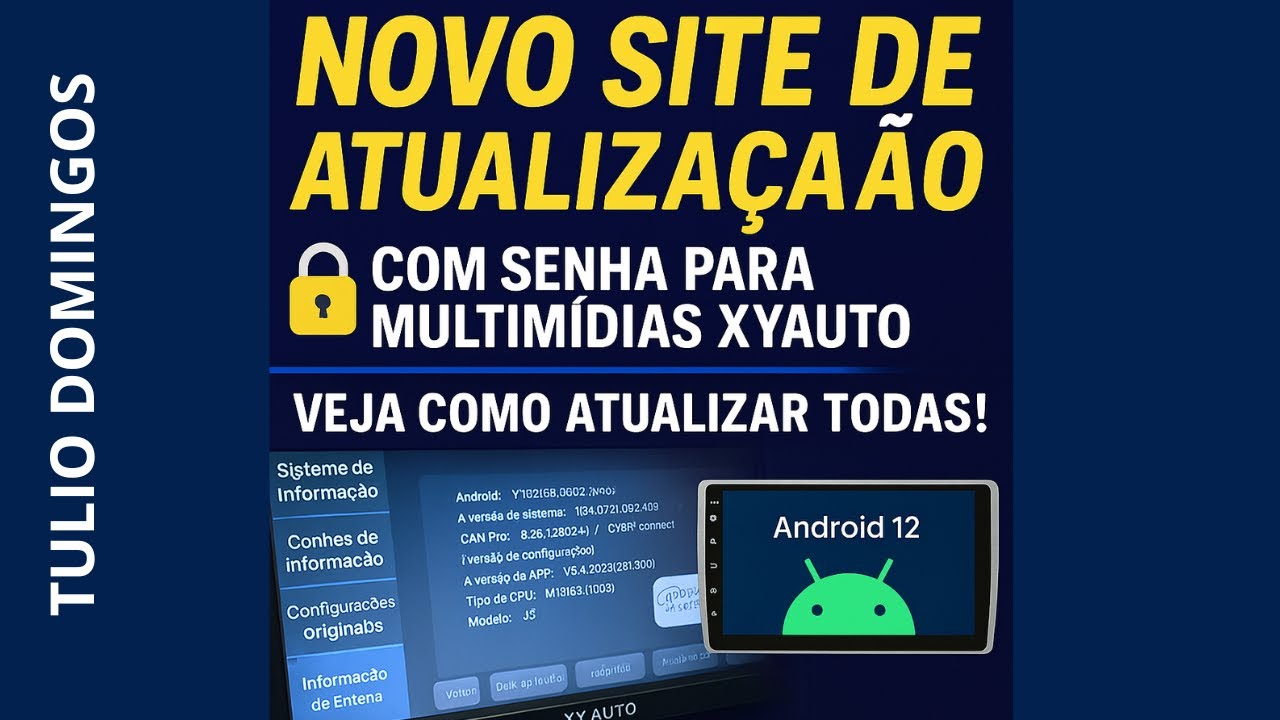 🔐 Novo site de atualização com senha para multimídias  Android XYAUTO – Veja como atualizar todas!