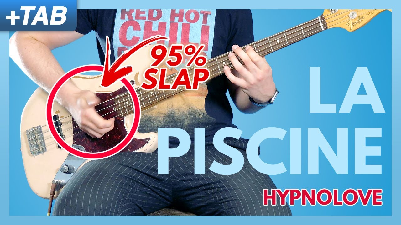 95% SLAP BASS! | La piscine - Hypnolove Slap Bass Cover (+ Play Along Tabs)