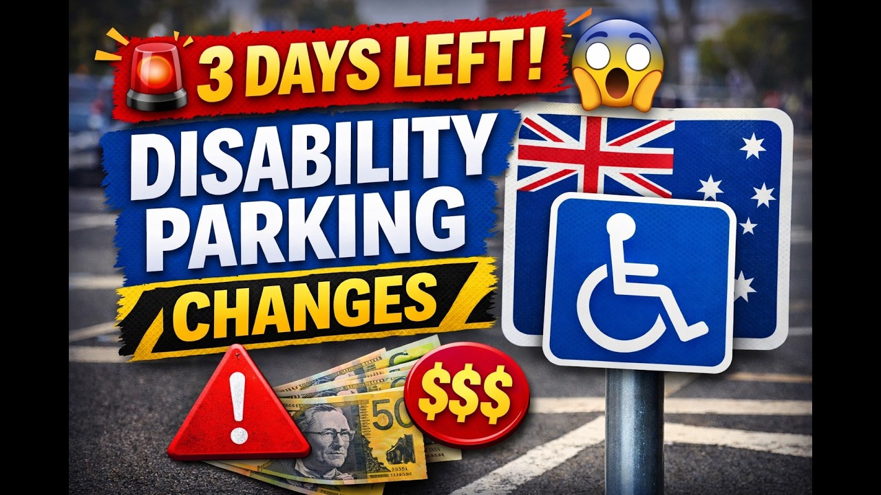 New Disability Parking Rules Australia 2026: 3 Days Left &ndash; Updated Laws Drivers Must Follow