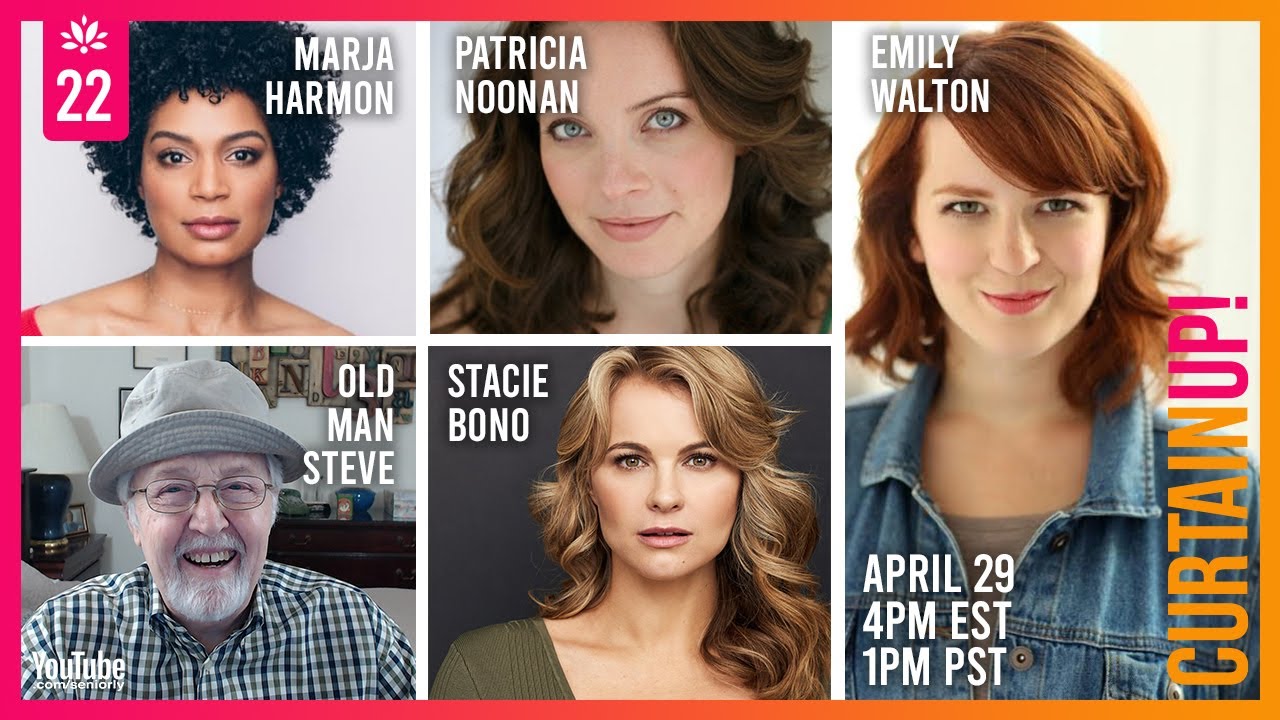 Curtain Up Weds 4/29 Emily Walton, Old Man Steve, Patricia Noonan, Staci Bono Ribbons, Marja Harmon
