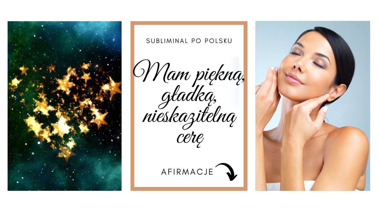 Mam piękną, gładką, nieskazitelną cerę 🌼 NOCNY subliminal pl