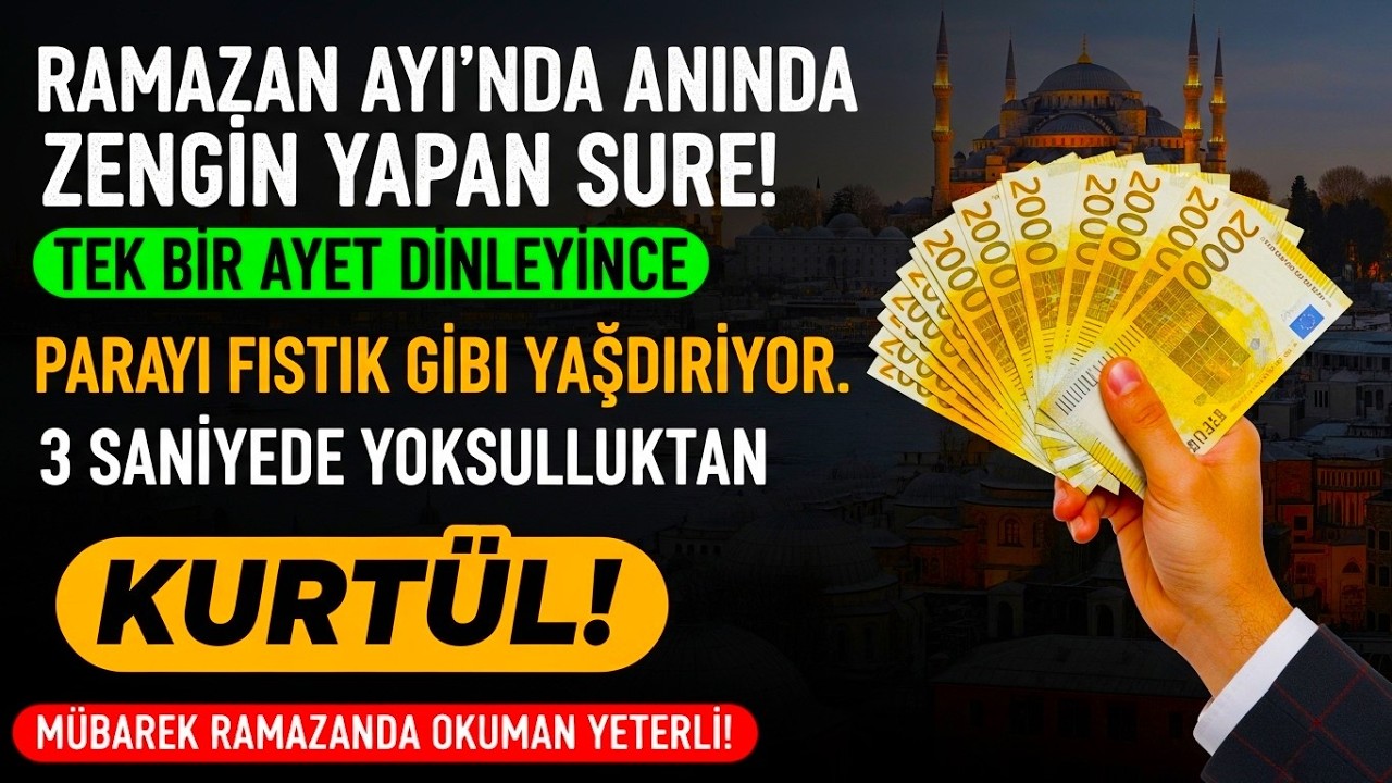 RAMAZAN’DA MUCİZE!💸💸💸 Bu Tek Ayet Rızkı Yağdırır, 3 Saniyede Fakirliği Siler! 💰💰💰🌙