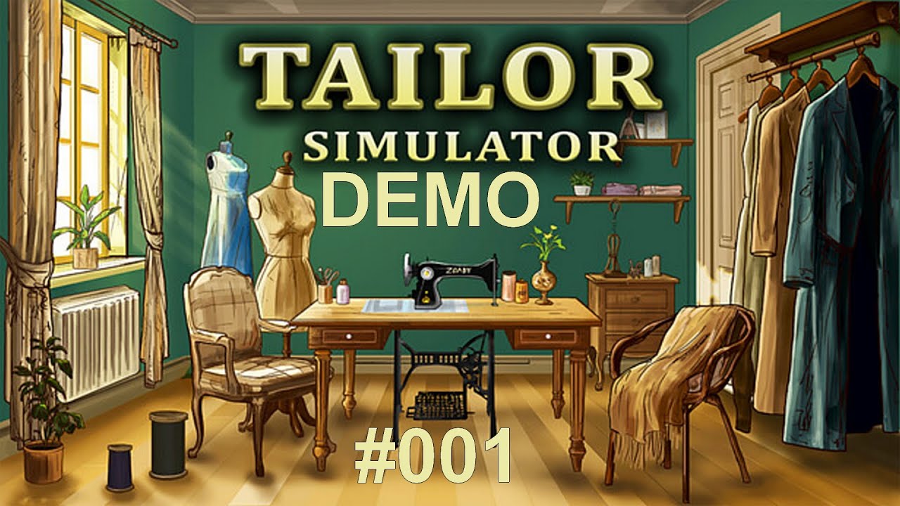 Tailor Simulator #001 - DEMO
