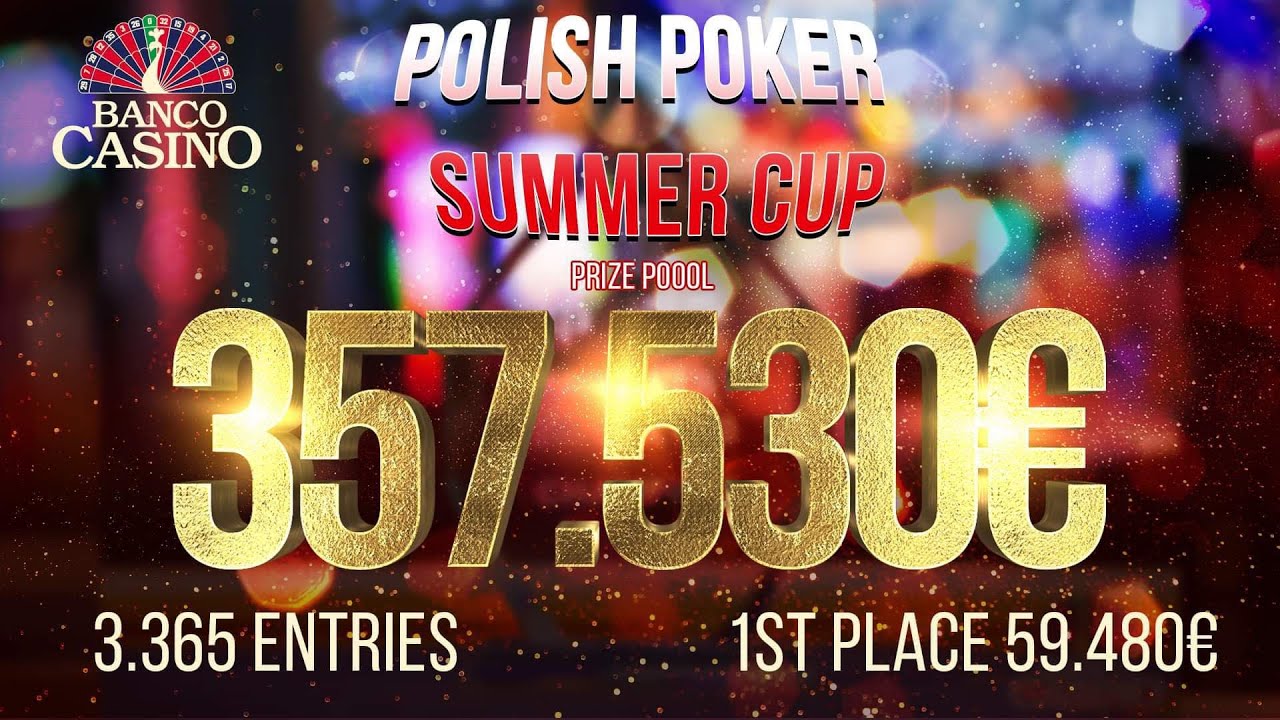 Transmisja na żywo: Polish Poker Summer Cup z pulą nagród 357.530€