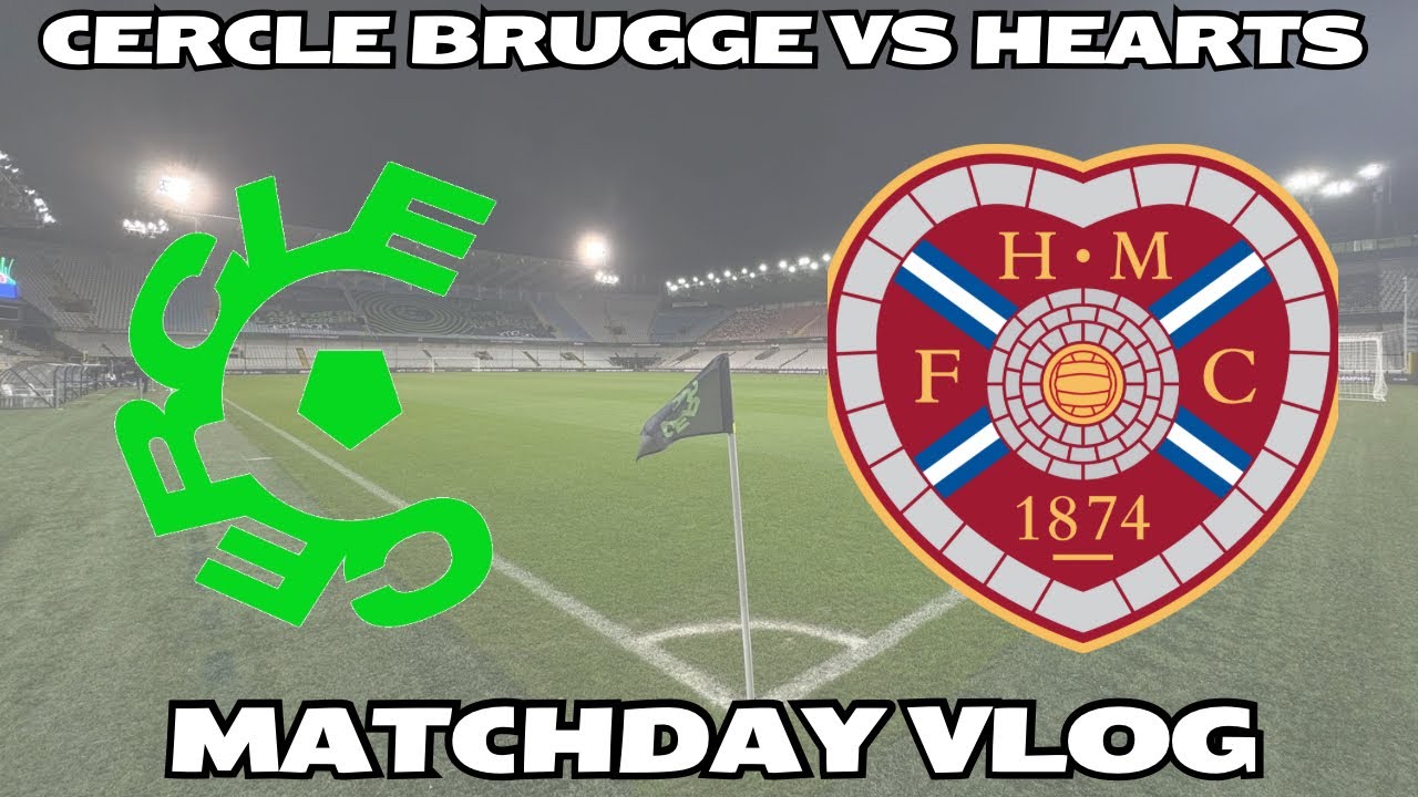 CERCLE BRUGGE AWAY OLÉ OLÉ!!! | Cercle Brugge VS Hearts | The Hearts Vlog Season 9 Episode 7
