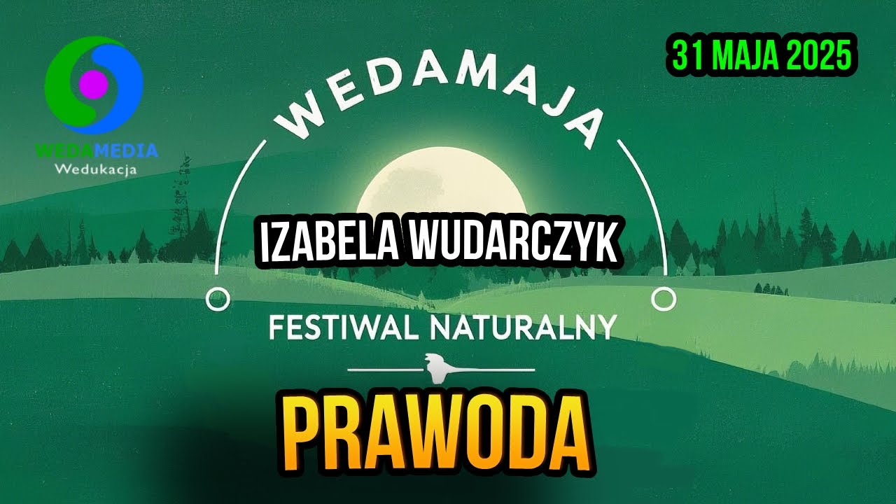 Prawoda - Izabela Wudarczyk (WedaMaja 2025) [WM9]