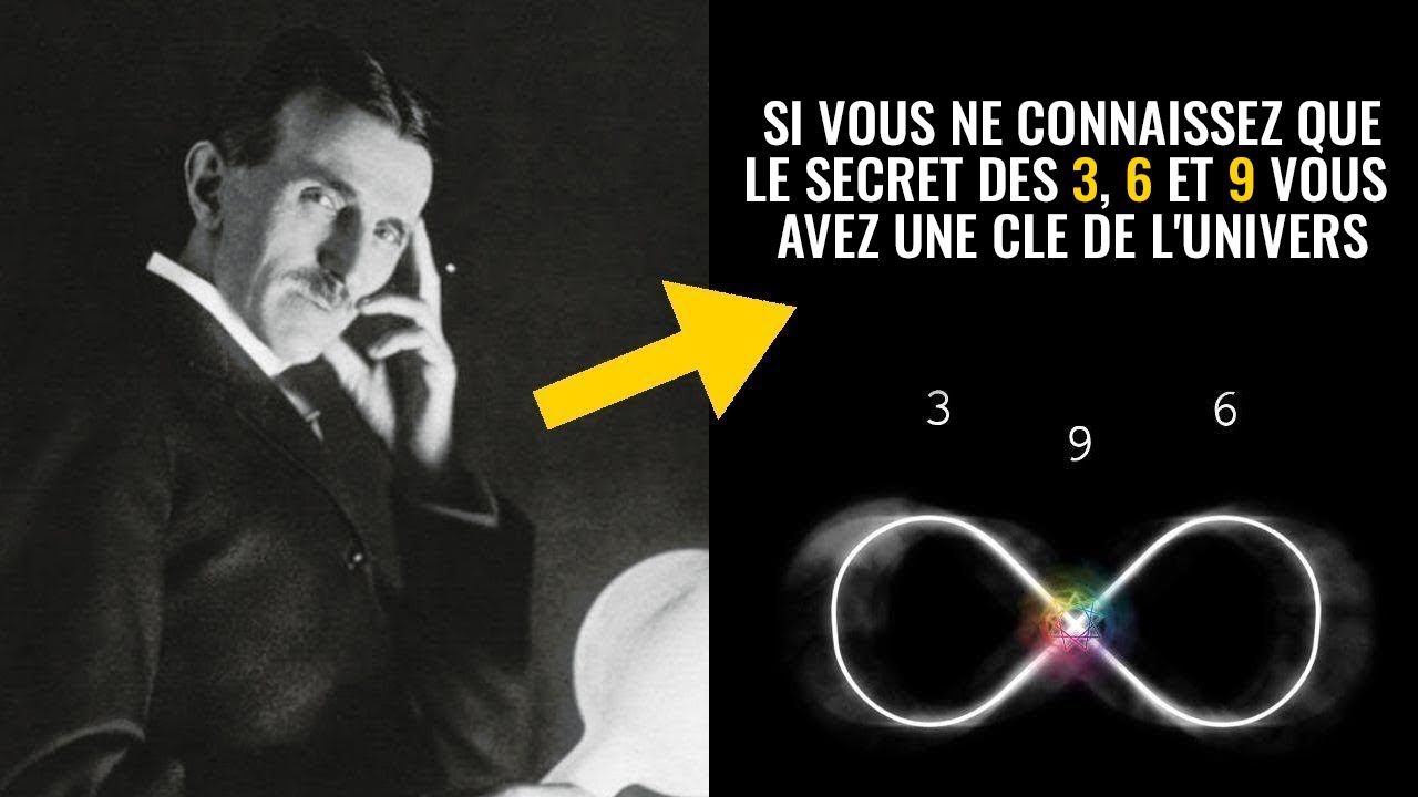 Le secret du nombre 369 de Nikola Tesla a enfin &eacute;t&eacute; r&eacute;v&eacute;l&eacute; !