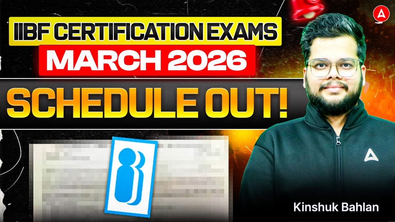 IIBF Certificate Exams March 2026 | Schedule Out! IIBF Certification Registration Date | Kinshuk
