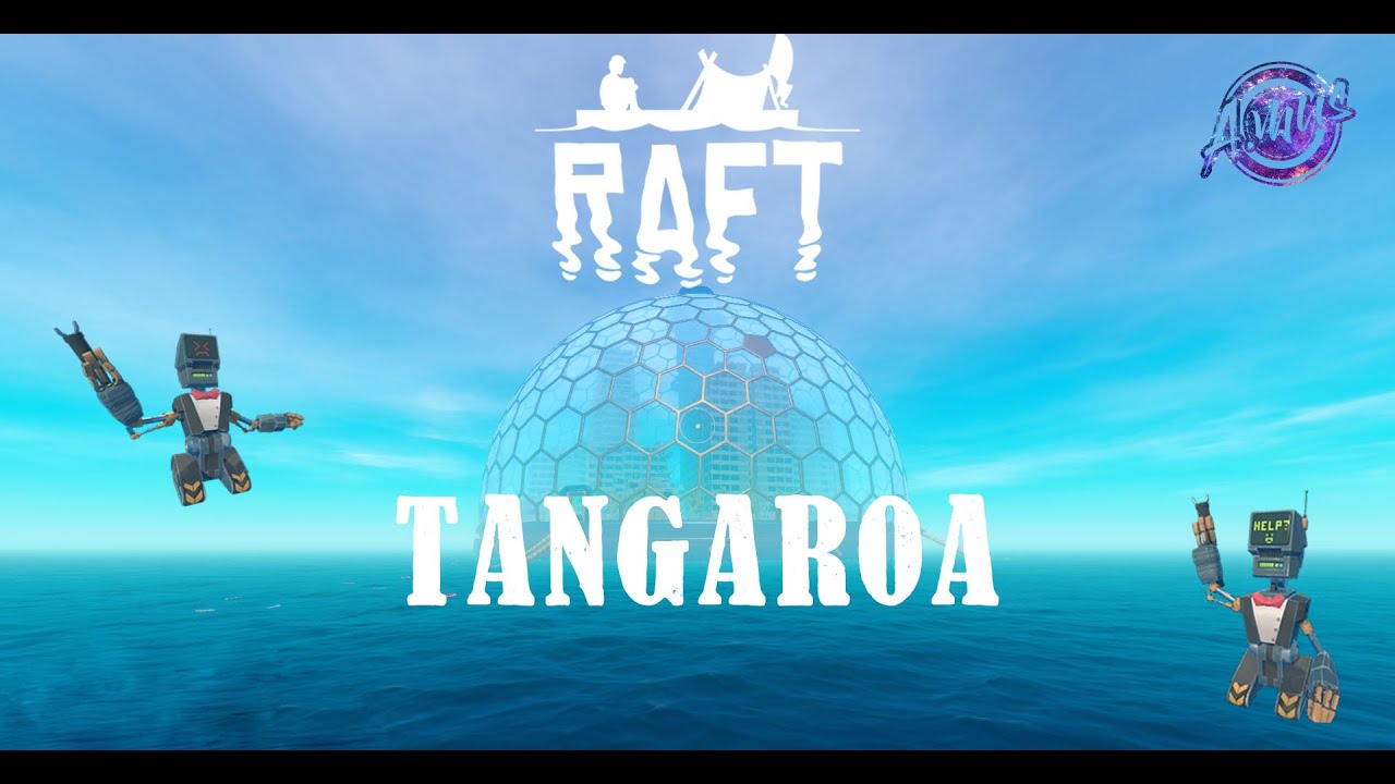 Raft Ep.9 Tangaroa เกาะโดม