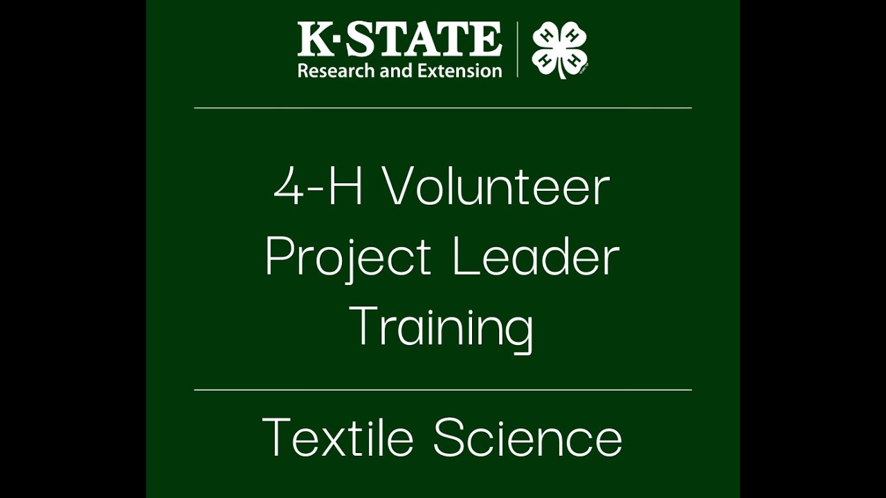 4-H Project Leader Training - Textile Science
