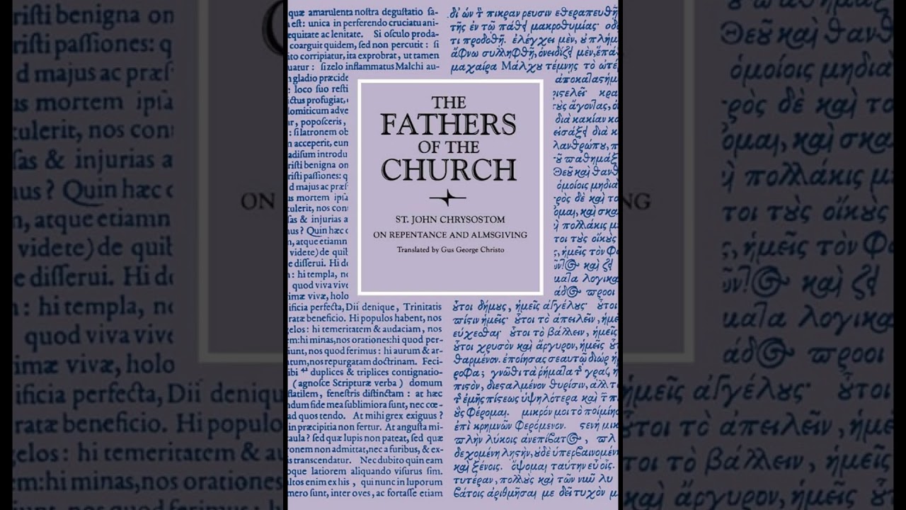On Repentance and Almsgiving - St.  John Chrysostom