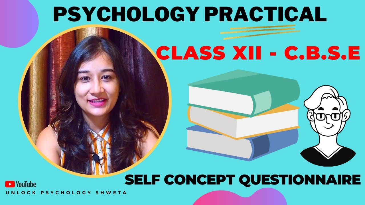 Class 12 Psychology Practical | Self Concept Questionnaire | SCQ I CBSE | Unlock Psychology Shweta
