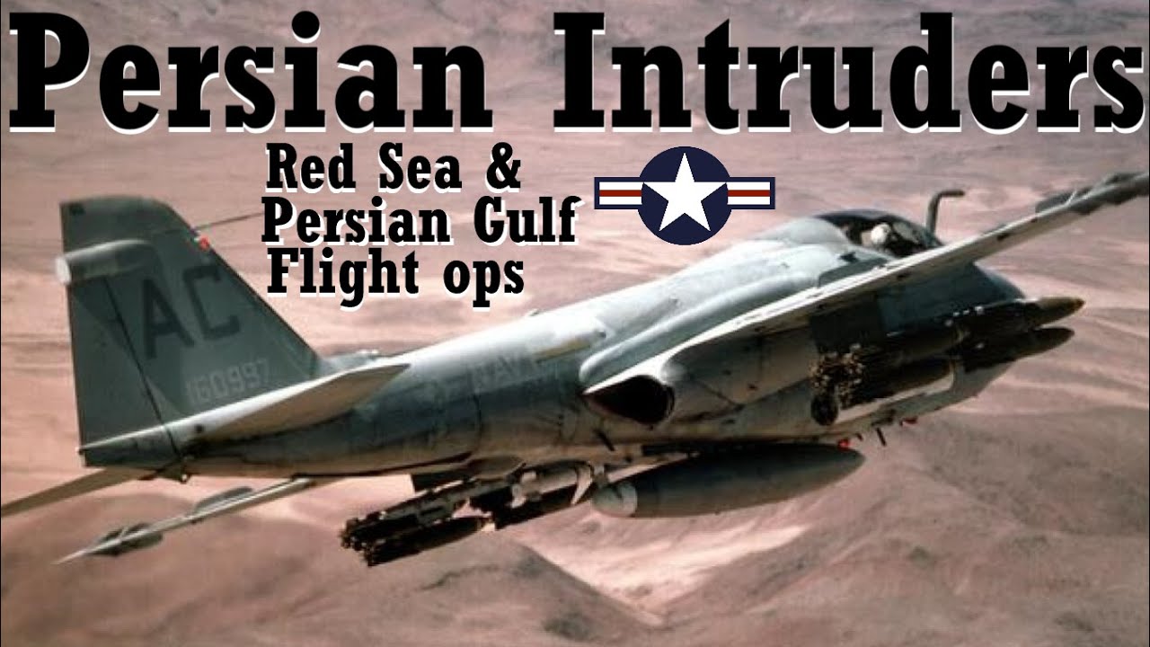 Персидские нарушители | Роль самолёта A-6E ВМС США в войне в Персидском заливе 1991 года