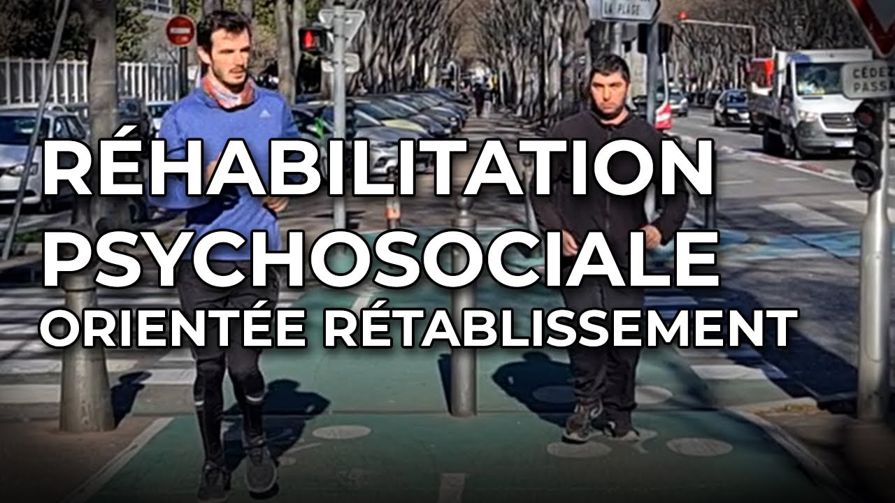 Réhabilitation psychosociale orientée rétablissement