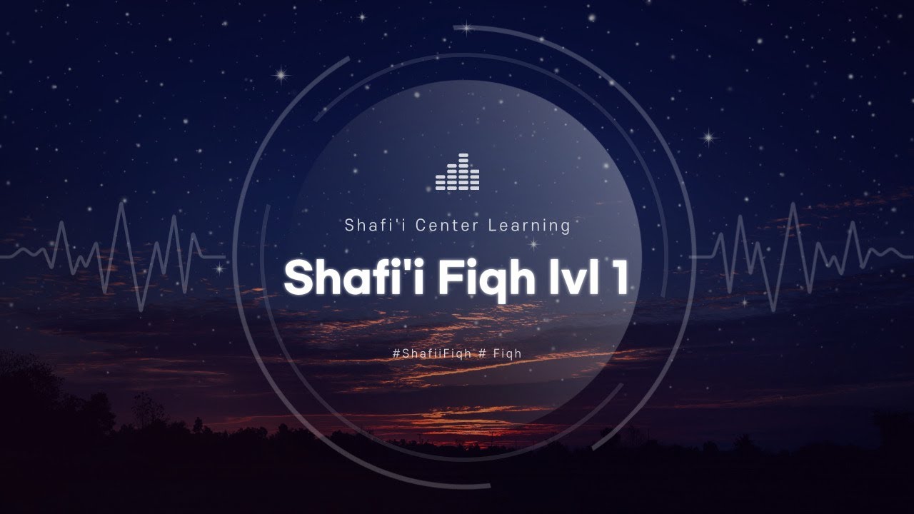 The rules of Wudu in Shafi'i Fiqh pt 1 - level 1