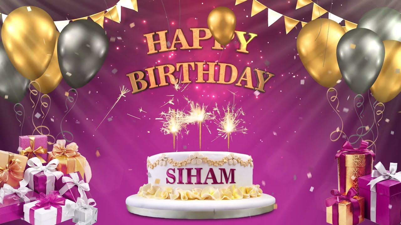 SIHAM سهام | Happy Birthday To You | Happy Birthday Songs 2021