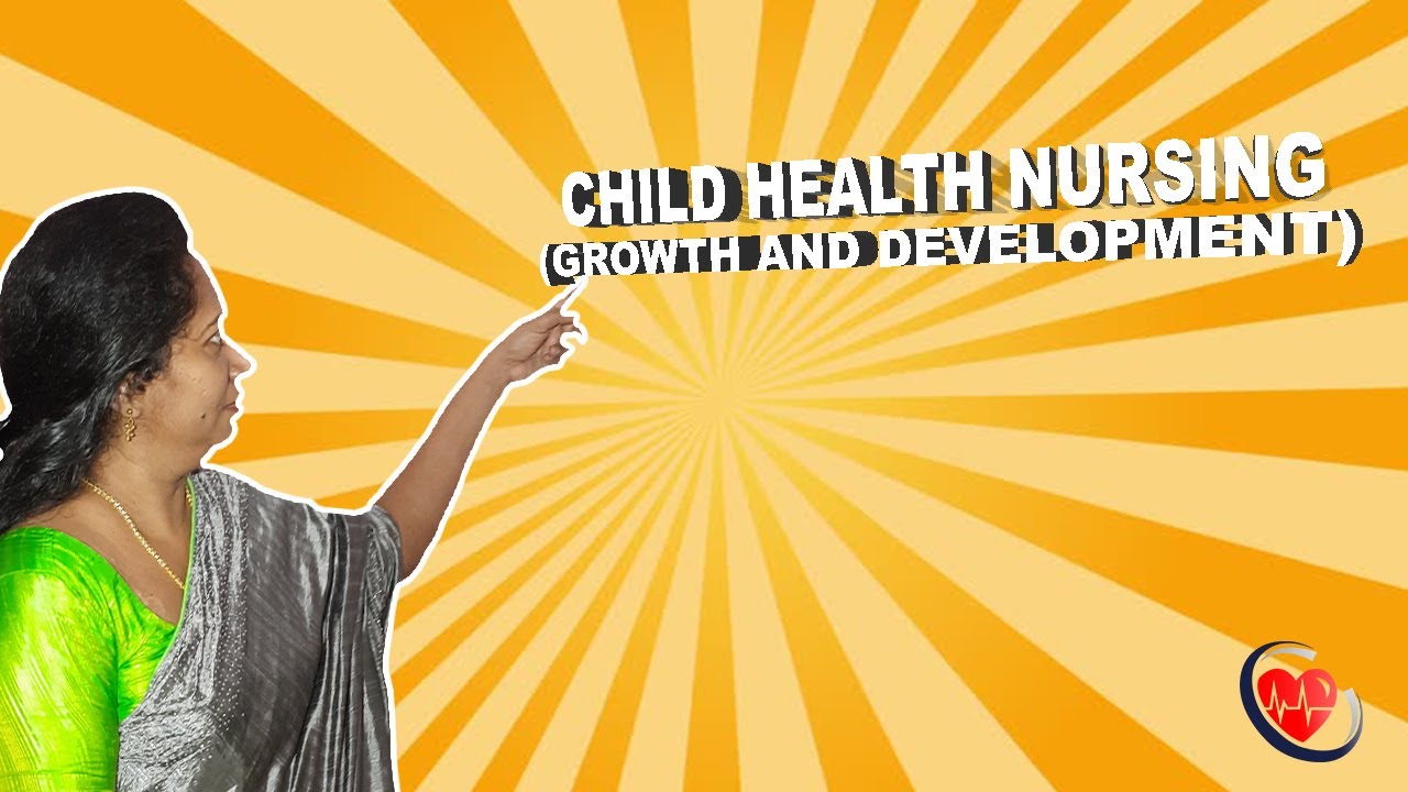 CHILD HEALTH NURSING(Growth and  development) | ARS Academy of Nursing | PART- 1..