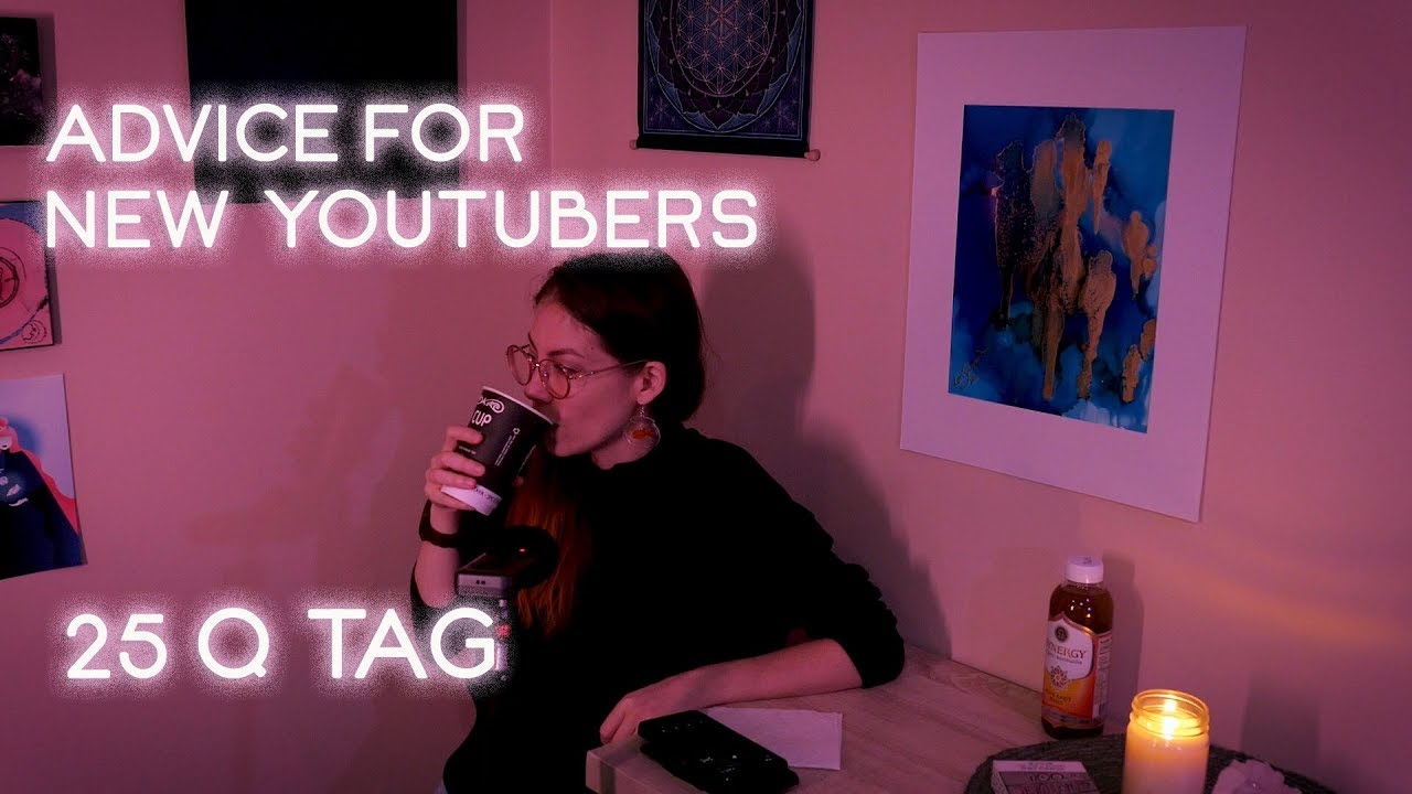 Twenty Five Qs ASMR Tag, Advice for New Youtubers