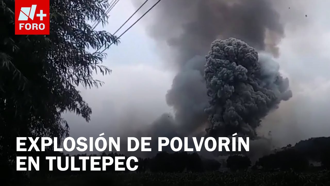 Reportan dos explosiones de polvorines en Tultepec, Edomex; así el momento exacto - Las Noticias