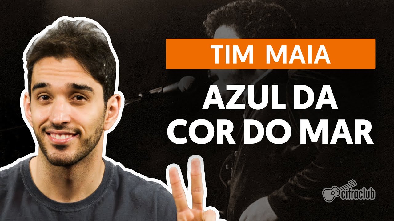 Azul da Cor do Mar - Tim Maia (aula de violão)