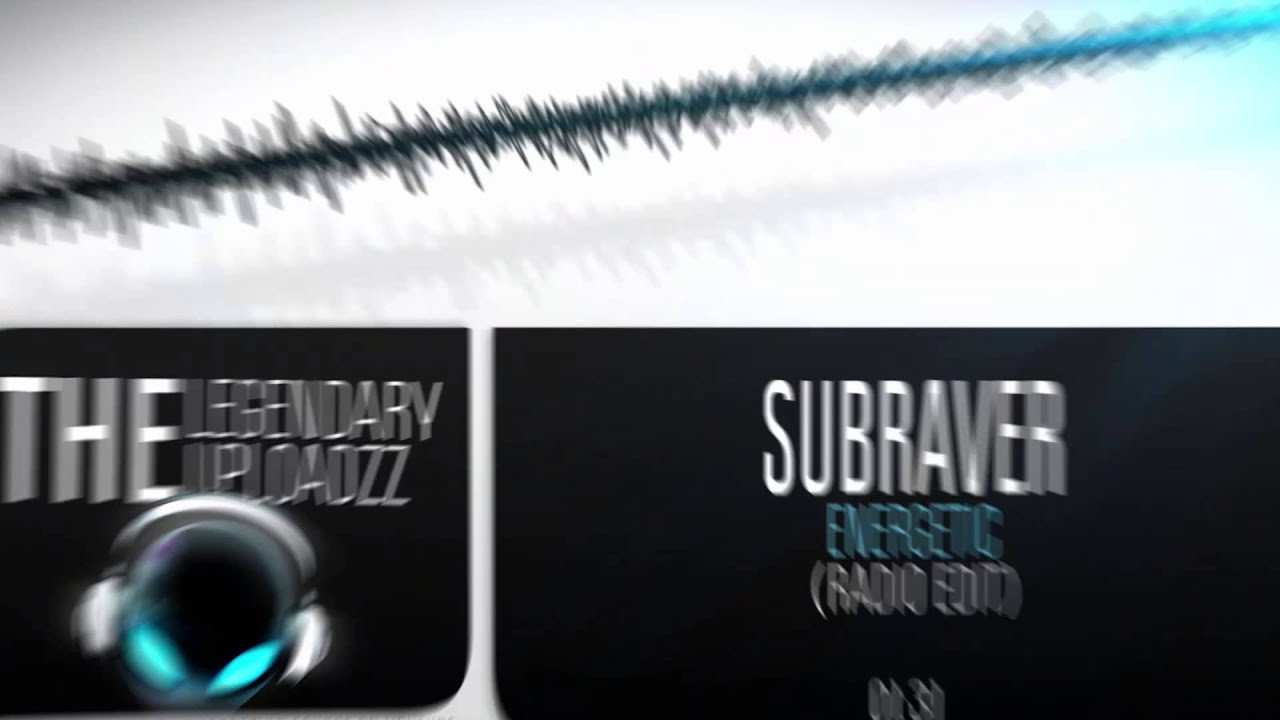 Subraver - Energetic (Radio Edit) [HQ + HD]