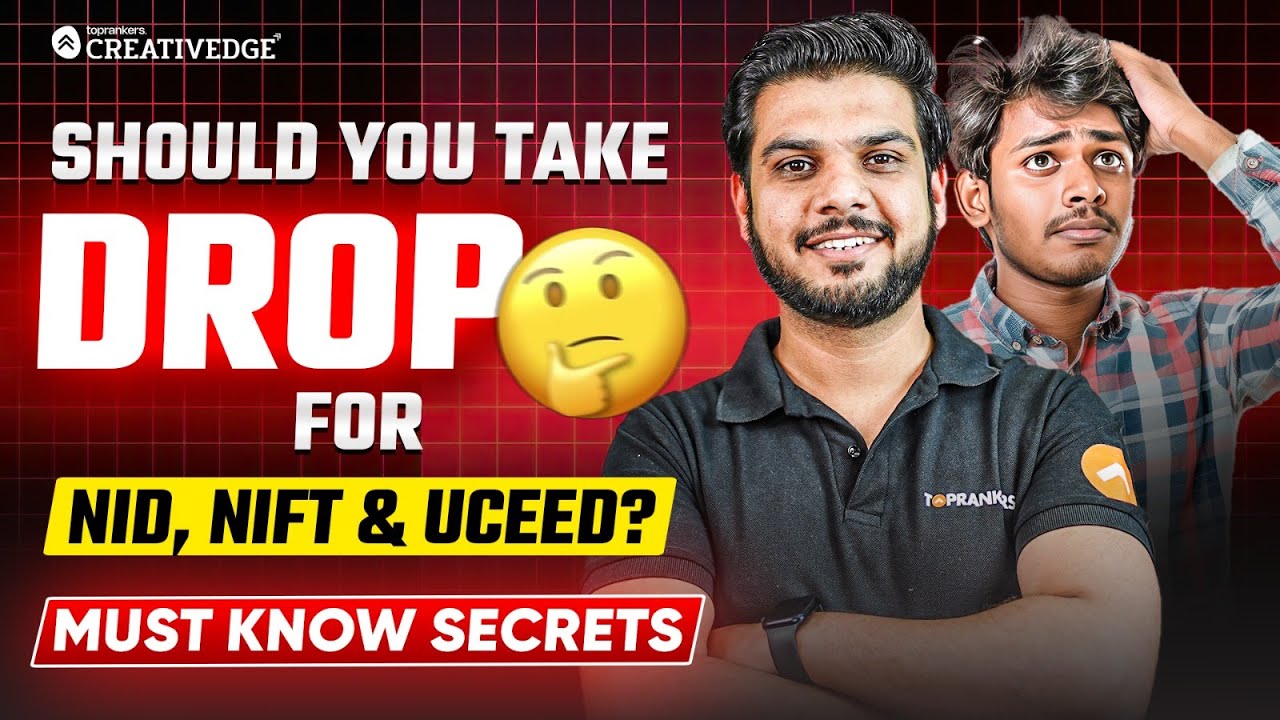 Should You Take a Drop for Design Entrance Exams (NID, NIFT, UCEED)? 🤔| Is It Worth? 🔎| Must Watch⚠️