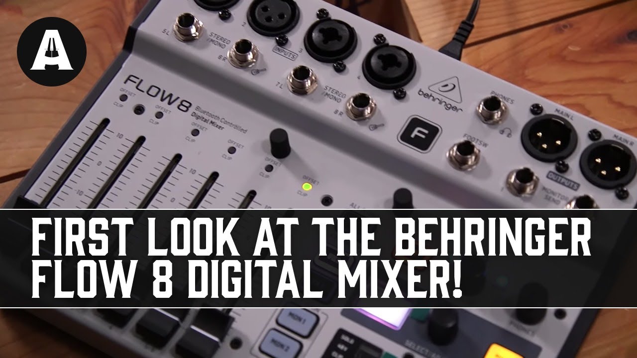 Behringer FLOW 8 - An Easy To Use Compact Mixer with Modern Features?