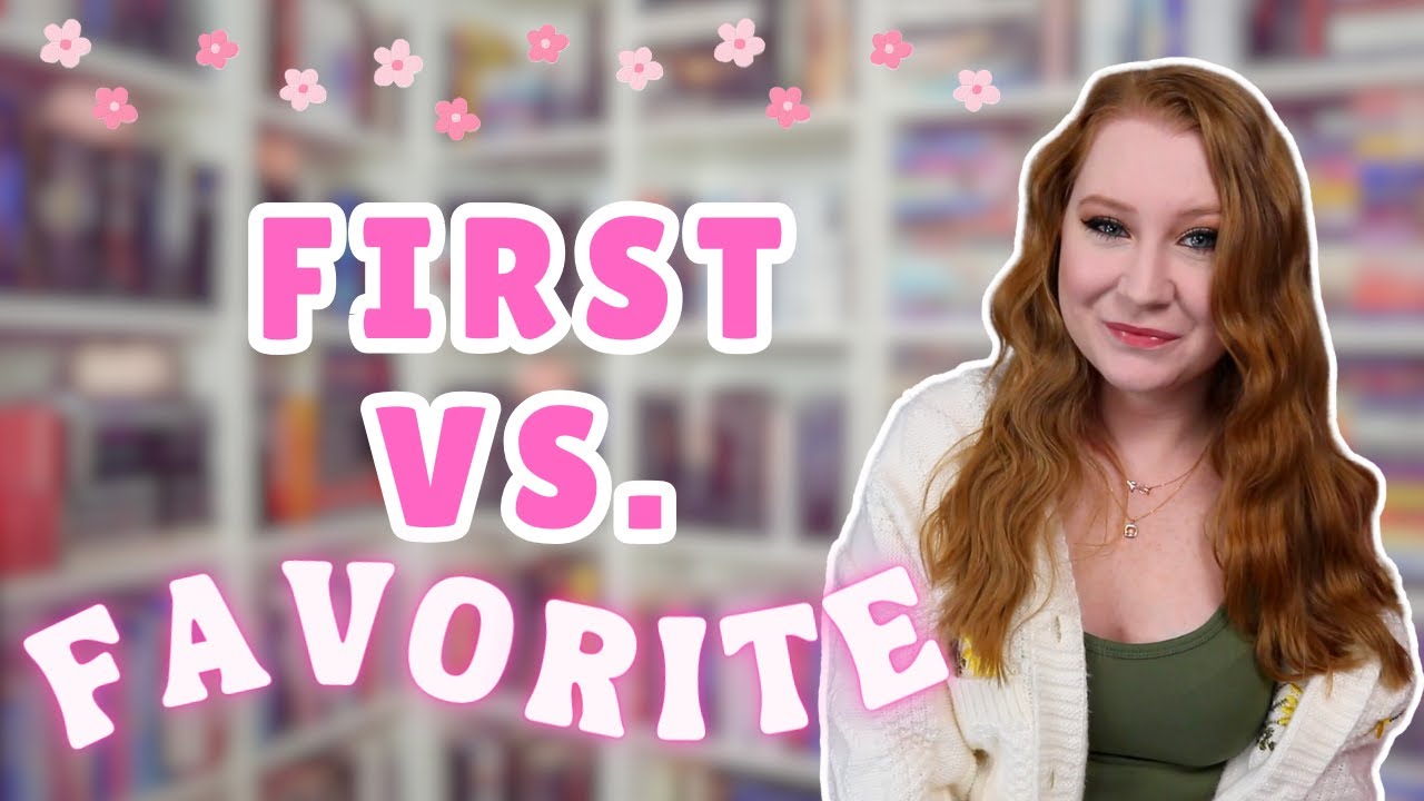 First Book VS. Favorite Book from my ALL TIME FAV AUTHORS!